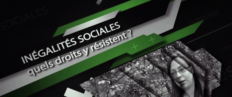 Inégalités sociales : quels droits y résistent? (WEB DOC)